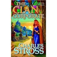 The Clan Corporate Book Three of The Merchant Princes