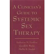 A Clinician's Guide to Systemic Sex Therapy