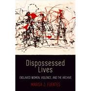 Dispossessed Lives