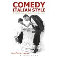 Comedy Italian Style The Golden Age of Italian Film Comedies