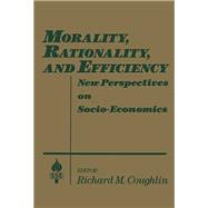 Morality, Rationality, and Efficiency