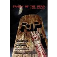 Family of the Dead: A Zombie Anthology