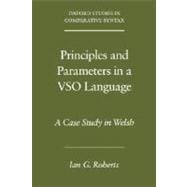 Principles and Parameters in a VSO Language A Case Study in Welsh