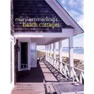 Mary Emmerling's Beach Cottages : At Home by the Sea