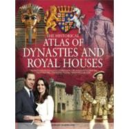 The Historical Atlas of Dynasties and Royal Families