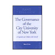 The Governance of the City University of New York A System at Odds with Itself