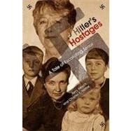 Hitler's Hostages : A Tale of Escalating Terror