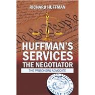 Huffman’s Services the Negotiator