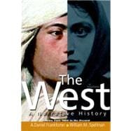 The West A Narrative History, Volume 2: 1400 to the Present