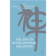 The Zen of International Relations IR Theory from East to West