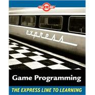 Game Programming The L Line, The Express Line to Learning