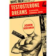 Testosterone Dreams