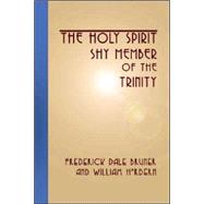Holy Spirit - Shy Member of the Trinity