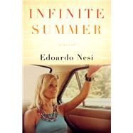 Infinite Summer A Novel