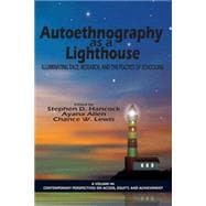 Autoethnography As a Lighthouse