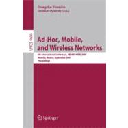 Ad-hoc, Mobile, and Wireless Networks: 6th International Conference, Adhoc-now 2007, Morelia, Mexico, September 24-26, 2007, Proceedings