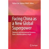 Facing China As a New Global Superpower