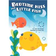 Bedtime Kiss for Little Fish