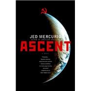 Ascent A Novel