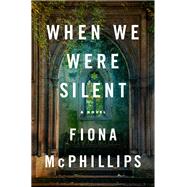 When We Were Silent