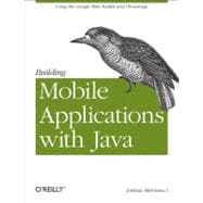 Building Mobile Applications With Java
