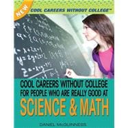 Cool Careers Without College for People Who Are Really Good at Science & Math