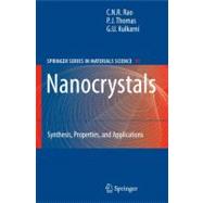 Nanocrystals : Synthesis, Properties and Applications