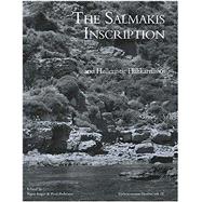 The Salmakis Inscription and Hellenistic Halikarnassos (Halicarnassian Studies, vol. IV)
