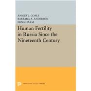 Human Fertility in Russia Since the Nineteenth Century