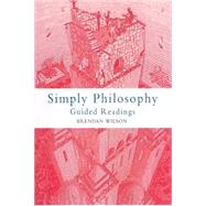 Simply Philosophy Guided Readings
