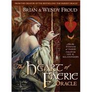 The Heart of Faerie Oracle - Book & Tarot Cards