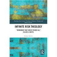 Infinite Risk Theology