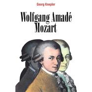 Wolfgang AmadÃ© Mozart