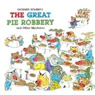 Richard Scarry's The Great Pie Robbery and Other Mysteries