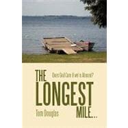 The Longest Mile...: Does God Care If We're Abused?
