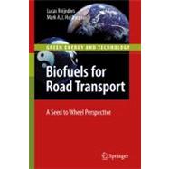 Biofuels for Road Transport