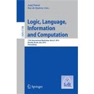 Logic, Language, Information and Computation: 17th International Workshop, Wollic 2010 Brasilia, Brazil, July 6-9, 2010 Proceedings