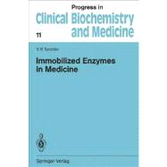 Immobilized Enzymes in Medicine