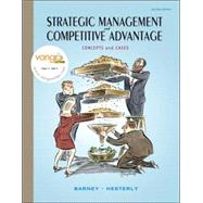 Strategic Management and Competitive Advantage : Concepts and Cases
