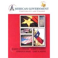 American Government: Continuity and Change, 2008 Texas Edition