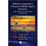 Robust Cooperative Control of Multi-Agent Systems