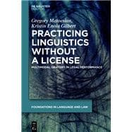 Practicing Linguistics Without a License