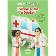 I Want to Be a Doctor