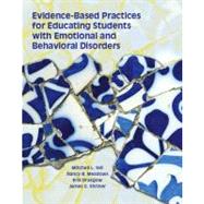 Evidence Based Practices for Educating Students with Emotional and Behavioral Disorders