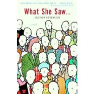 What She Saw... A Novel