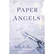 Paper Angels A Novel