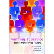 Winning at Service Lessons from Service Leaders