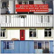 Palaces for the People : Prefabs in Post-War Britain