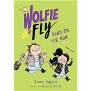 Wolfie and Fly: Band on the Run