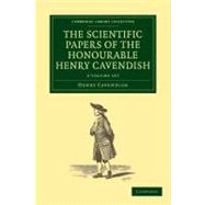 The Scientific Papers of the Honourable Henry Cavendish
